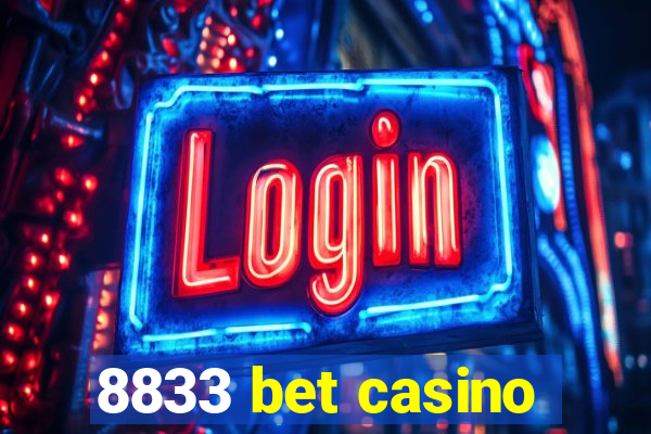 8833 bet casino